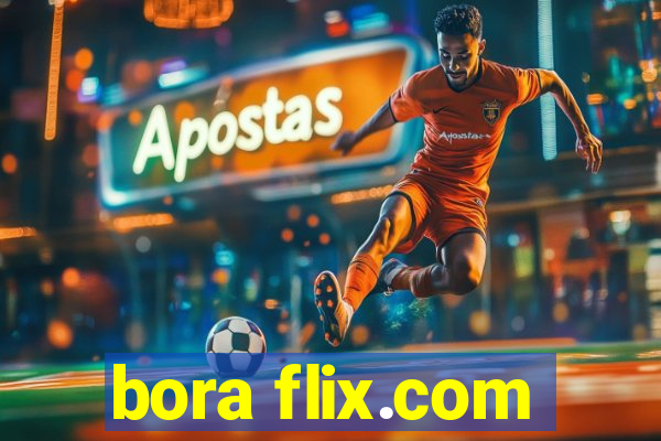 bora flix.com